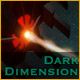 Dark Dimension Game
