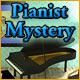 Play Pianist Mystery game