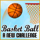 Basketball: A New Challenge Game