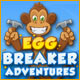 Egg Breaker Adventures Game
