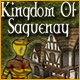 Kingdom of Saguenay Game