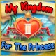 Play My Kingdom for the Princess III game