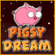 Pigsy Dream Game