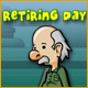 Retiring Day Game