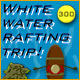 White Water Rafting Trip Game