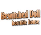 Bewitched Doll - Horrible House game