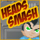 Heads Smash Game