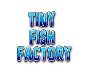 Tiny Fish Factory game