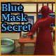 Blue Mask Secret Game