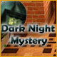 Dark Night Mystery Game
