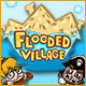 Flooded Village Game