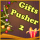 Gifts Pusher 2 Game