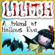 Lilith - A Friend at Hallows Eve Game