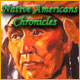 Native Americans Chronicles Game