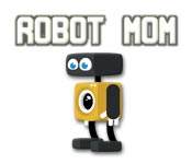 Robot Mom game