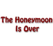 The Honeymoon is Over game