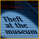 Theft at the Museum Game