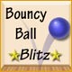 Bouncy Ball Blitz Game