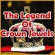 The Legend of Crown Jewels Game