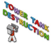 Tower Tank Destruction game